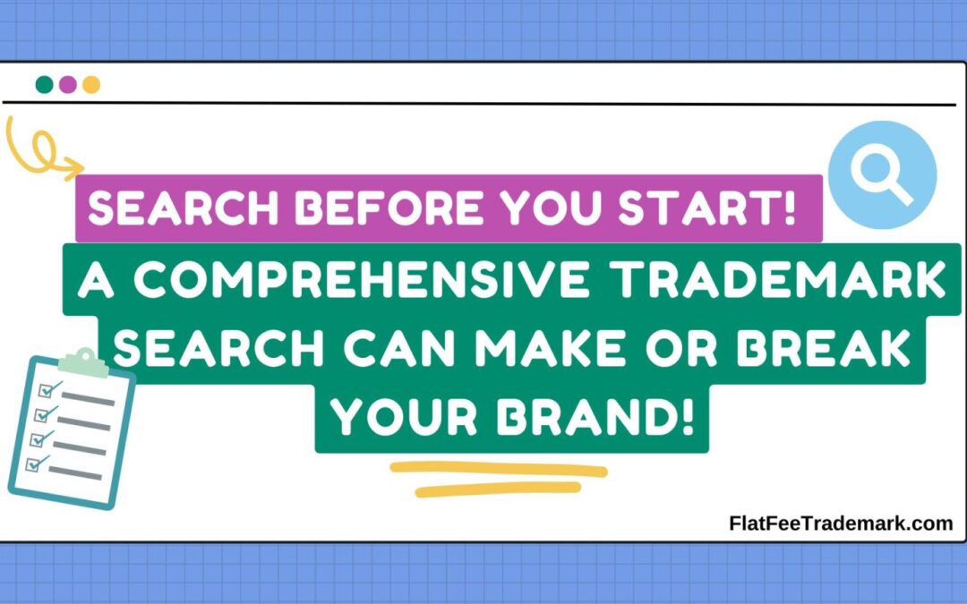Your Secret Tool for Trademark Success – A Comprehensive Trademark Search!